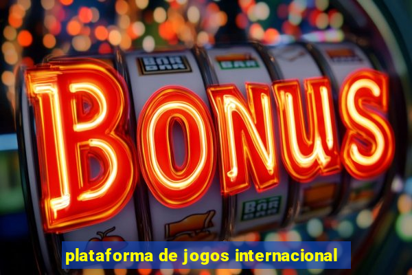 plataforma de jogos internacional